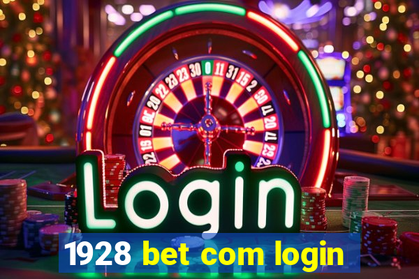 1928 bet com login